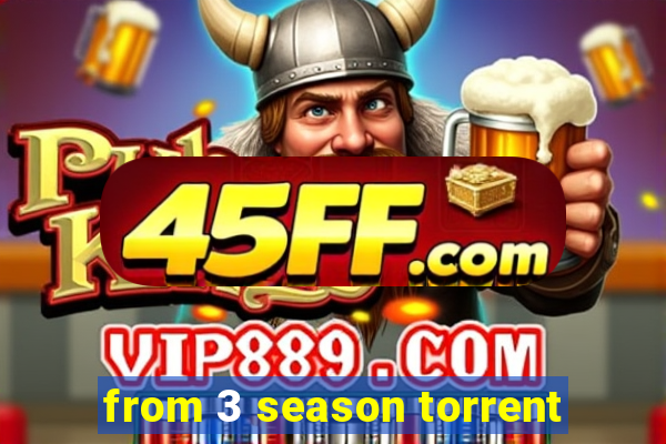 from 3 season torrent